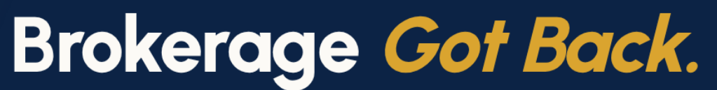 Brokerage Got Back